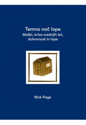 Izšla nova knjiga za moške (in ženske): Temna noč lope